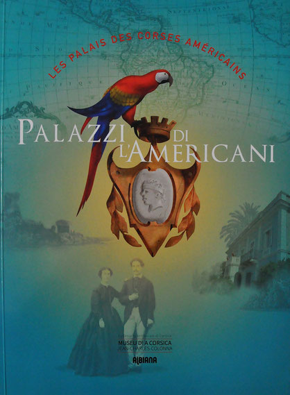 Catalogue de l'exposition " Palazzi di l'Americani"