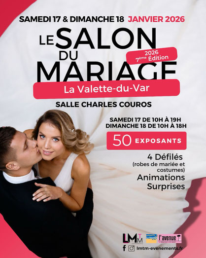 Salon du Mariage de La Valette-du-Var - 17 et 18 Janvier 2026
