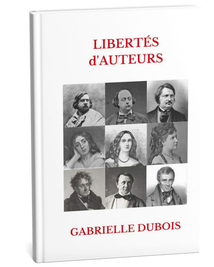 libertés d'auteurs, gabrielle dubois libre, recueil d'auteurs grands