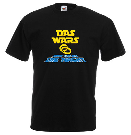 46 Junggesellenabschied tshirt herren jga männertour das wars jetzt hat sie die macht star wars