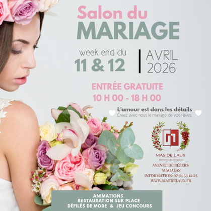 Salon du mariage de Magalas - 11 et 12 Avril 2026