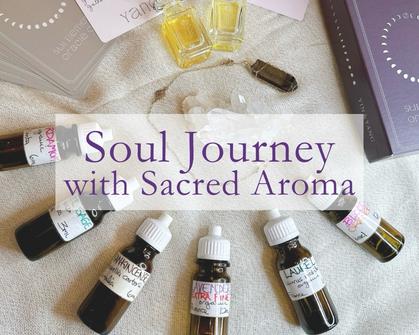 Soul Journey with Sacred Aroma