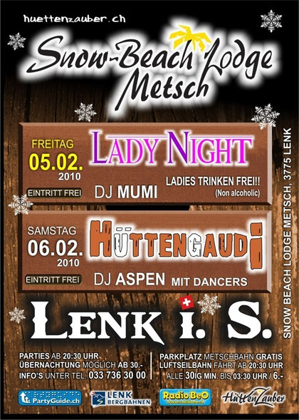 Hüttengaudi, Snow Beach Lodge Metsch, Lenk, DJ Aspen