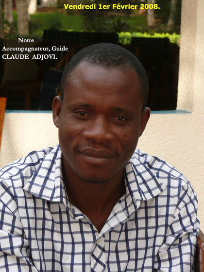 Merci à Claude ADJOVI, notre accompagnateur Béninois. 354 KO.