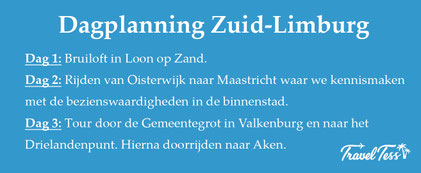Dagplanning Zuid-Limburg