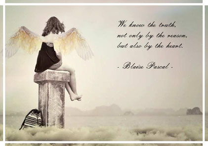 We know the truth, not only by the reason, but also by the heart.