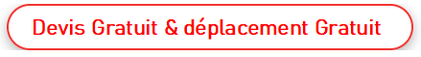 Devis gratuit et déplacement gratuit