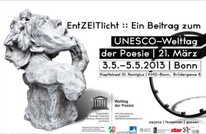 Beitrag zum XIII. UNESCO Welttag der Poesie / "EntZEITlicht" mit Ausstellung, Lesungen, Musik, Tanz, Performance mit 87 Teilnehmerinnen aus acht europäischen Ländern / Kunstraum Remigius, KHG Bonn, an der St. Remigius-Kirche, Bonn