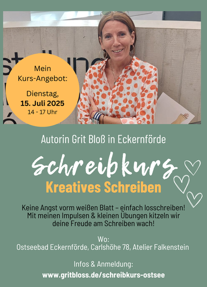 Schreib-Workshop Schreibkurs "Kreatives Schreiben" in Eckernförde, Ostsee Schreiben mit Autorin Grit Bloß