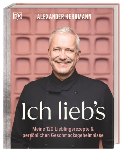 Kochbuch Ich lieb’s Alexander Herrmann DK Verlag