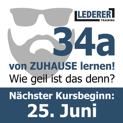34a von ZUHAUSE lernen! Wie geil ist das denn? (34a ONLINE Sachkunde Vorbereitungs-Kurs) Nächster Kursbeginn: 25. Juni 2026