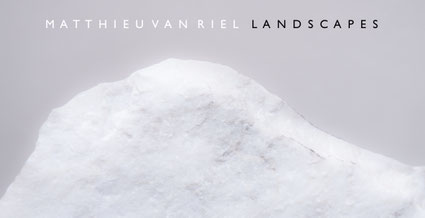 Matthieu van Riel Landscapes 2019