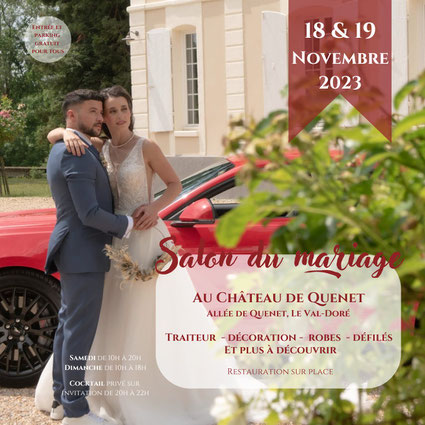 Salon du Mariage à Le Val-Doré - 18 et 19 Novembre 2023