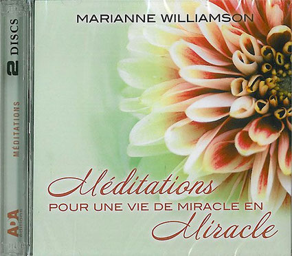 Méditation sur le Pardon de Marianne Williamson