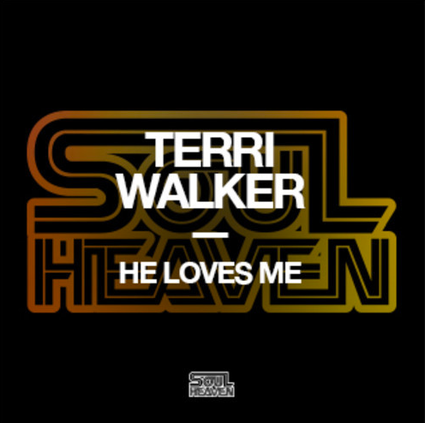 Terri Walker | He Love Me