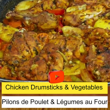 Recette de pilons de poulet et légumes au fou - Chicken drumsticks and vegetables - oven