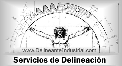 SERVICIOS DE DELINEACION DELINEANTE INDUSTRIAL AUTONOMO www.delineanteindustrial.com