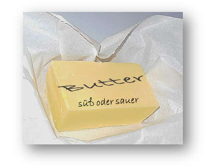 Buttertest - schmeckt sie süß oder sauer?