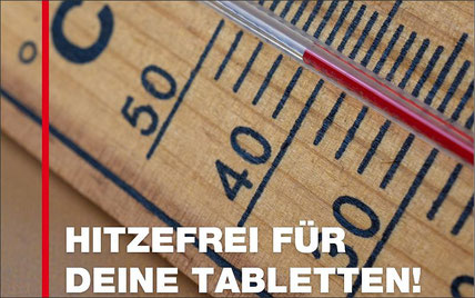 Hitzefrei für deine Tabletten - Medikamente und Hitze