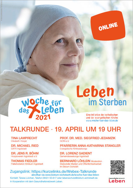 Talkrunde der Woche für das Leben 2021  am 19. April, um 19.00 Uhr, unter dem Leitthema "Leben im Sterben" 