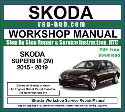 Skoda Superb mk3 Workshop manuals. Wiring Diagrams. DTC - Workshop