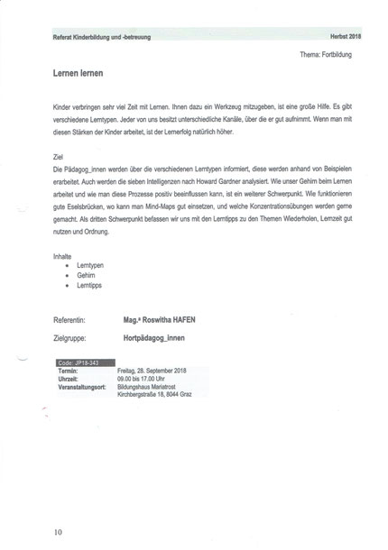 Ausschreibung für das Seminar "Lernen lernen" für HortpädagogInnen als Fortbildungsveranstaltung über das Land Steiermark mit Roswitha Hafen am 28. September 2018 Ausschreibung für das Seminar "Lernen lernen" für HortpädagogInnen als Fortbildungsveranstal