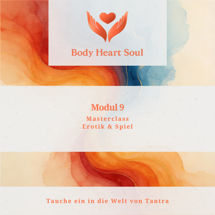 Tantramassage Modul 9