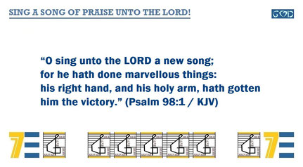 July 2023 Bible Verse: Psalms 98:1 / KJV / Computer Plate and Artwork by: Alex Moises - “SING A SONG OF PRAISE UNTO THE LORD!”