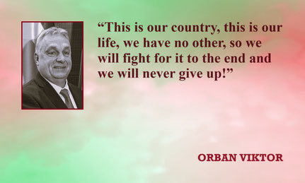 Fighting for Our Country Quote from Orbán Viktor
