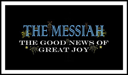 Faith Expression Artwork Entitled, “The Messiah, The Good News,” which is about the Birth of Jesus Christ