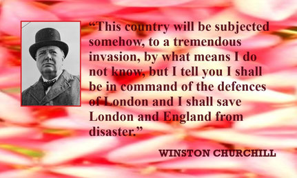I shall Save London and England Quote from Winston Churchill