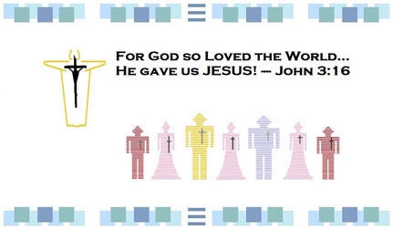 April 2020 Bible Verse: “For God so loved the world that he gave his one and only Son, that whoever believes in him shall not perish but have eternal life.” (John 3:16 / NIV 1984)