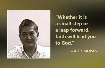 Faith Quote from Alex Moises: “Whether it is a small step or a leap forward, faith will lead you to God.” – Alex Moises