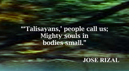 Talisayans Quote from Jose Rizal