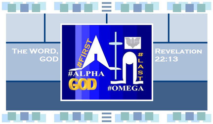 February 2021 Bible Verse: “I am Alpha and Omega, the beginning and the end, the first and the last.” (Revelation 22:13 / KJV Online 2020)