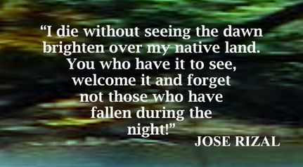 Without Seeing the Dawn Quote from Jose Rizal
