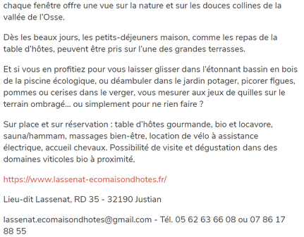 chaque fenêtre offre une vue sur la nature et sur les douces collines de la vallée de l’Osse.  Dès les beaux jours, les petits-déjeuners maison, comme les repas de la table d’hôtes, peuvent être pris sur l’une des grandes terrasses.  Et si vous en profiti