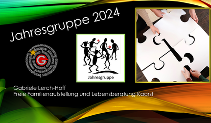 Jahresgruppe Gabriele Lerch-Hoff Freie Familienaufstellung Lebensberatung Coaching Kaarst NRW Gruppen Workshop Einzelsitzung Termine 2023