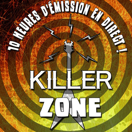 Killer Zone, l'émission de Killer On The Loose et Zone 52 !