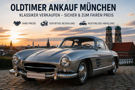Oldtimer Ankauf München klassisches Fahrzeug verkaufen