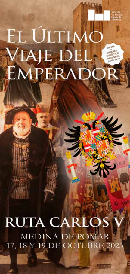 cuando es horarios programa ruta carlos V Medina de Pomar El Ultimo Viaje del Emperador