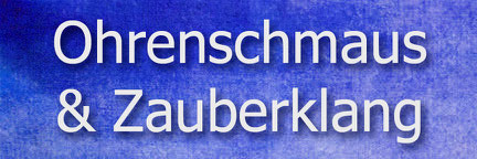 Ohrenschmaus & Zauberklang - Konzert von Paul Freh