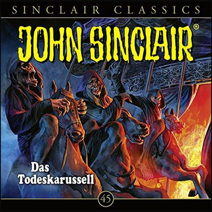 CD-Cover John Sinclair Classics - Folge 45 - Das Todeskarussell