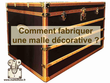 Comment Fabriquer Sa Malle Decorative Tuto Gratuit Malle2luxe