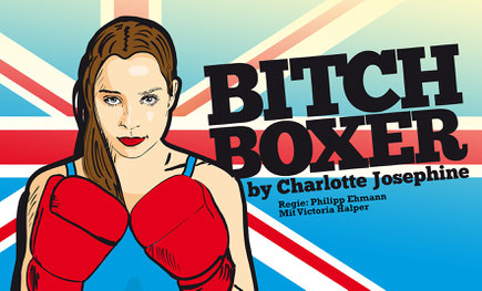 Austrian Premiere of "Bitch Boxer" by Charlotte Josephine