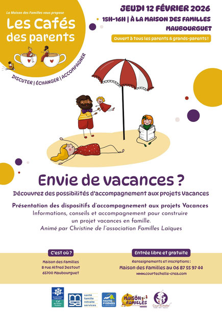 café des parents maison des familles maubourguet février 2026 - envie de vacances ?