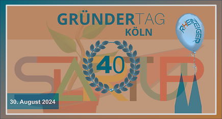 40 Jahre Gründertag Köln - der RheinZeiger gratuliert! 