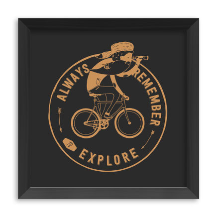 Always remember to explore