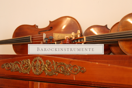 Werkstatt Schwerpunkt: Barockinstrumente