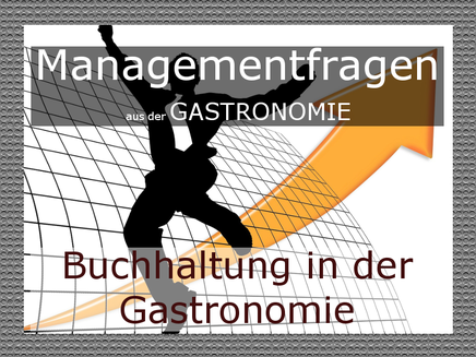 Buchhaltung in der Gastronomie